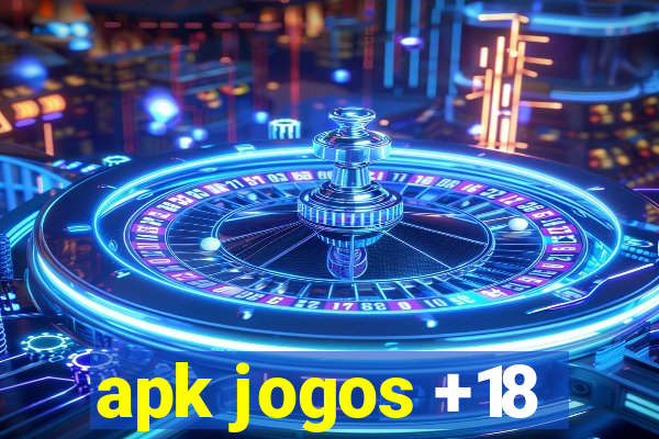 apk jogos +18